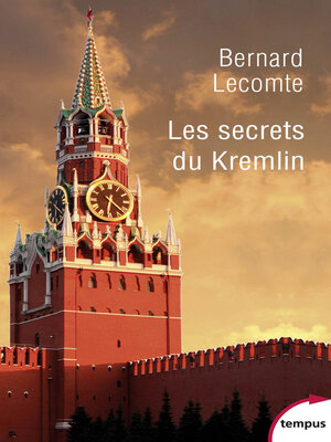cover image of Les secrets du Kremlin